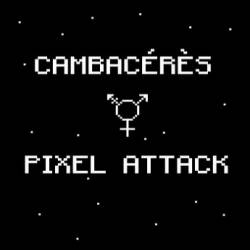 Cérès (FRA) : Pixel Attack